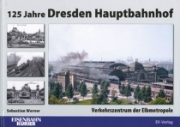 125 Jahre Dresden Hauptbahnhof (EK)