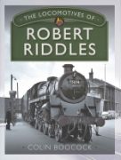 The Locomotives of Robert Riddles (Pen & Sword)
