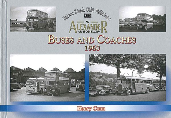 W. Alexander & Sons Buses and Coaches 1960 (Silver Link)