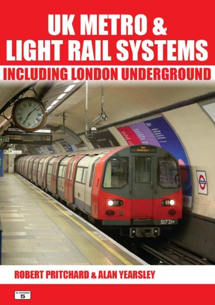 UK Metro & Light Rail Systems - Back Issues