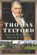 Thomas Telford: Master Builder of Roads & Canals (PS)