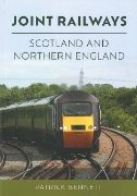 Joint Railways: Scotland and Northern England (Amberley)