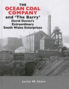 The Ocean Coal Company and 'The Barry' David Davies's Extrordinary South Wales Enterprises (Lightmoor)