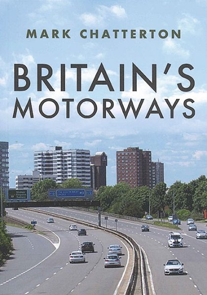 Britain's Motorways (Amberley)