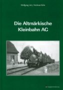 Die Altmarkische Kleinbahn AG (VBN)