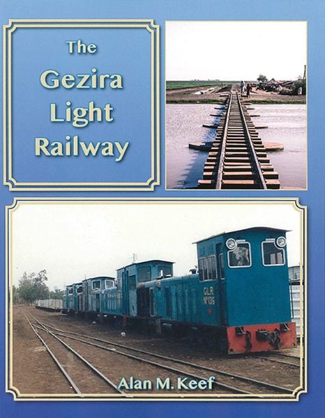 The Gezira Light Railway (Lightmoor)