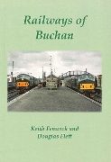 Railways of Buchan 2nd Edition (GNSRA)