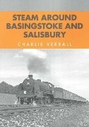 Steam Around Basingstoke and Salisbury (Amberley)