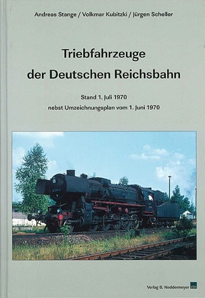 Triebfahrzeuge der Deutschen Reichsbahn: Stand 1. Juli 1970 (VBN)